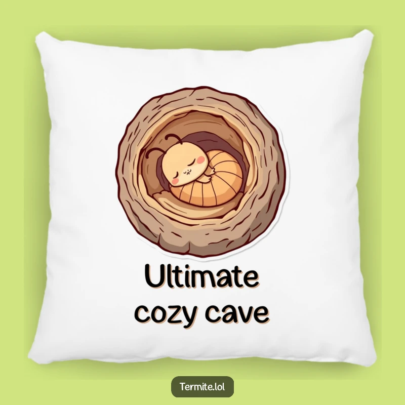 Funny Sleepy Termite Pillow - Ultimate Cozy Log Nap, Ultimate Funny Gift