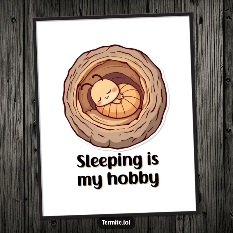 Funny sleepy termite character curled in a log, peaceful and humorous wall art, perfect funny gift.
