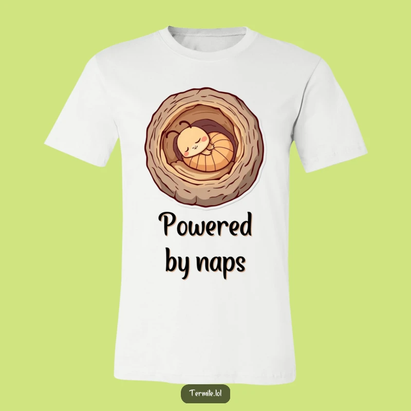 Funny Sleepy Termite T-Shirt - Log Nap Champion, Great Funny Gift